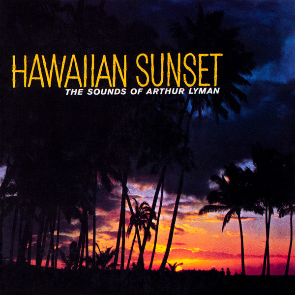 LYMAN, ARTHUR - HAWAIIAN SUNSET