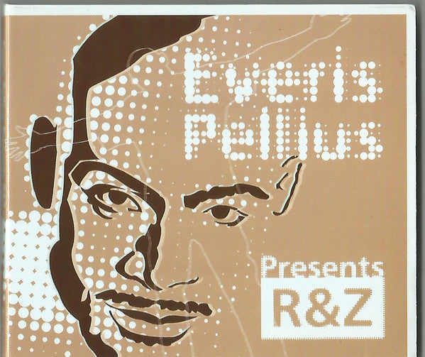 PELLIUS, EVERIS - PRESENTS R-Z