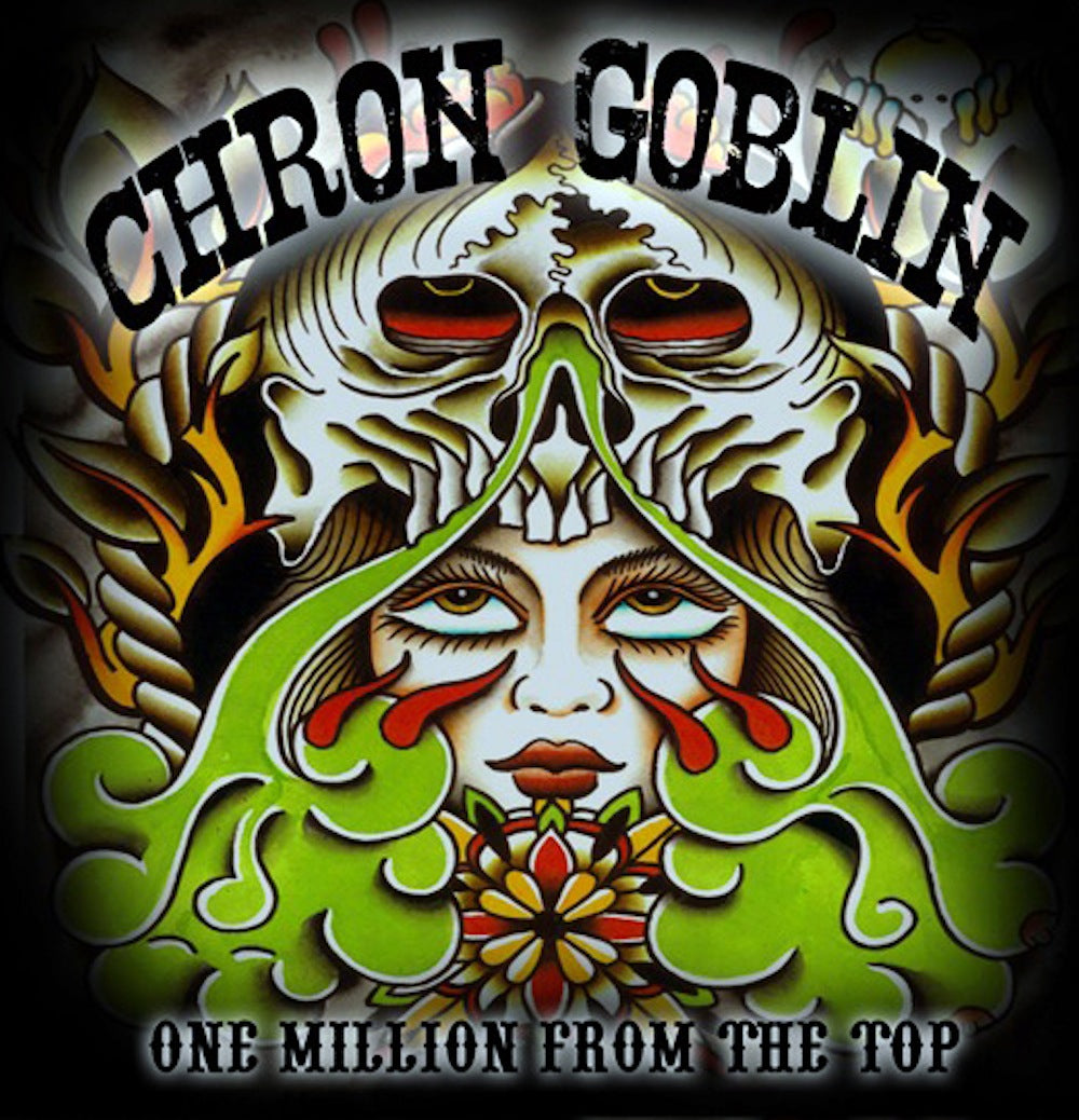 CHRON GOBLIN - ONE MILLION FROM THE TOP