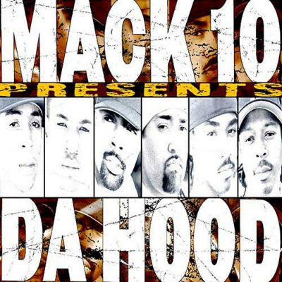MACK 10 - PRESENTS DA HOOD