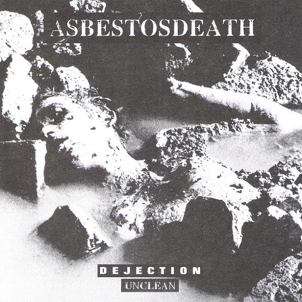 ASBESTOSDEATH - DEJECTION UNCLEAN (EP)