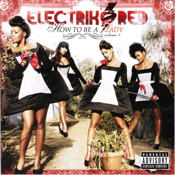 ELECTRIK RED - HOW TO BE A LADY V1