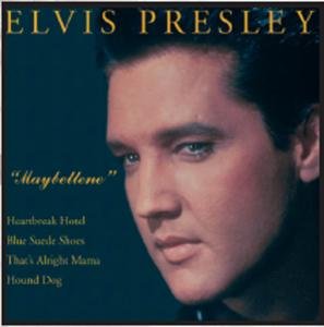 PRESLEY, ELVIS - MAYBELLENE