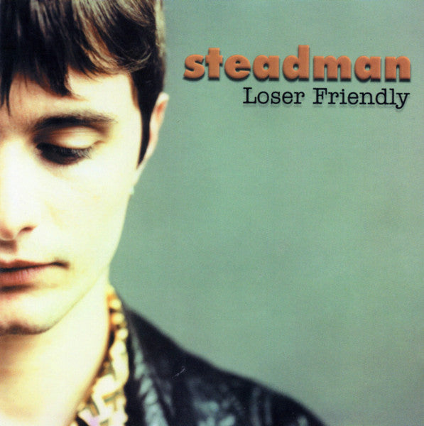 STEADMAN - LOSER FRIENDLY