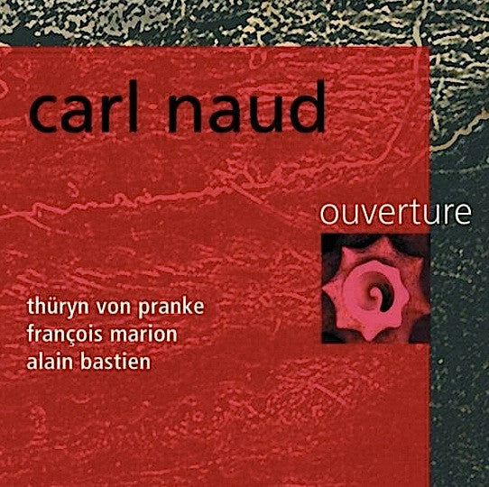 NAUD, CARL - OUVERTURE