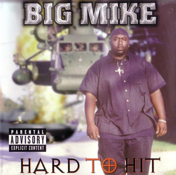BIG MIKE - HARD TO HIT