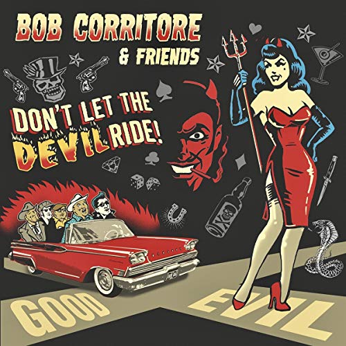CORRITORE, BOB - DON'T LET THE DEVIL DRIVE