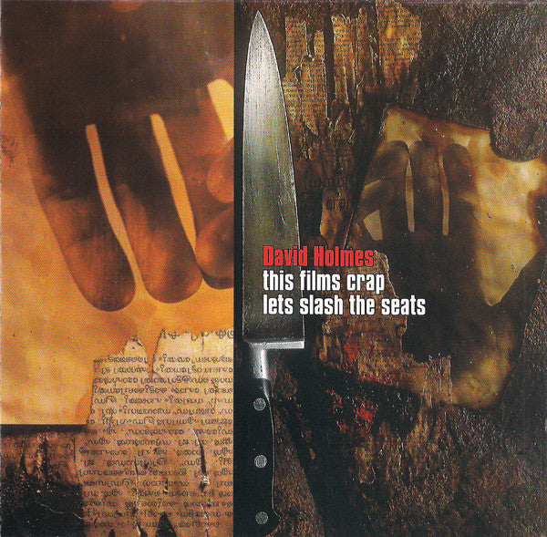 HOLMES, DAVID - THIS FILMS CRAP LETS SLASH THE SEATS