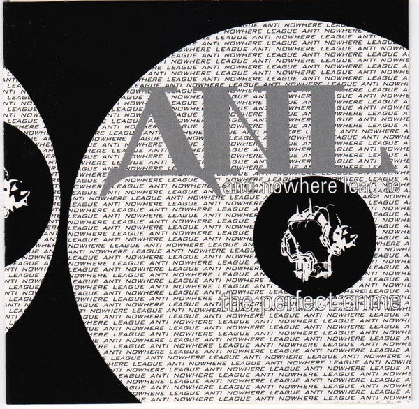 ANTI-NOWHERE LEAGUE - PERFECT CRIME