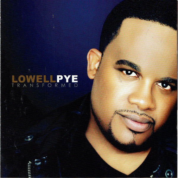 PYE, LOWELL - TRANSFORM