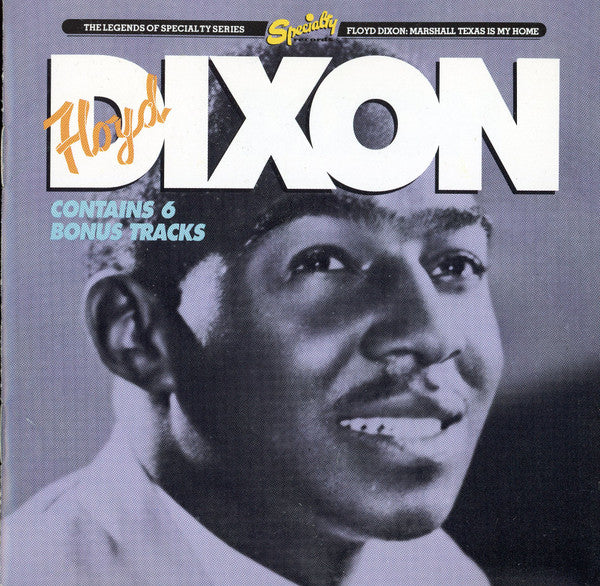 DIXON, FLOYD - MARSHALL TEXAS IS MY HOME