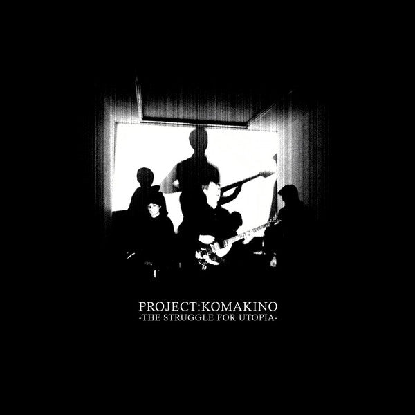 PROJECT KOMAKINO - STRUGGLE FOR UTOPIA