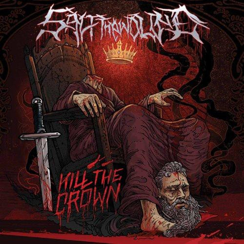 SALT THE WOUND - KILL THE CROWN