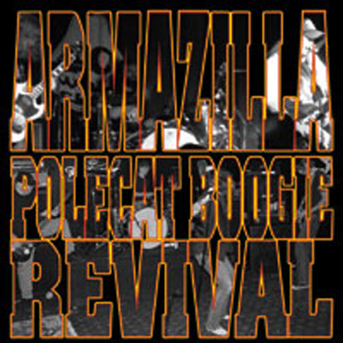 POLECAT BOOGIE REVIVAL / ARMAZILLA - SPLIT 7" SINGLE