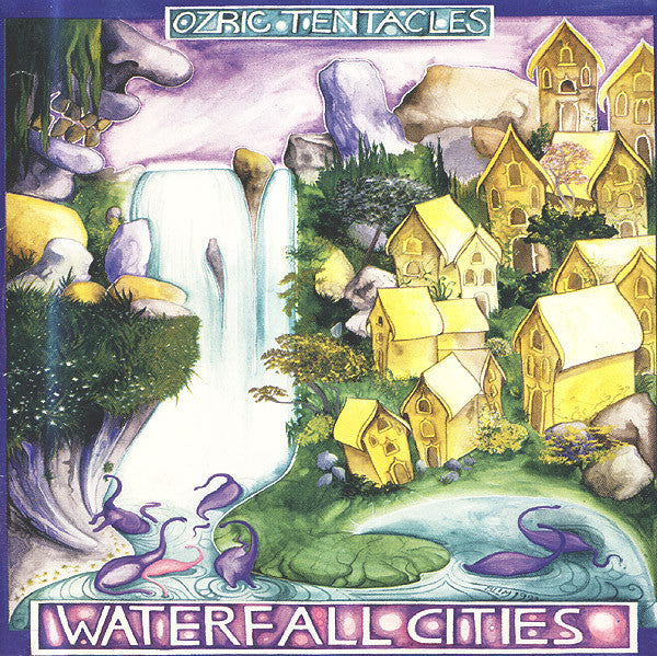 OZRIC TENTACLES - WATERFALL CITIES (REMASTERED)(SP ED)