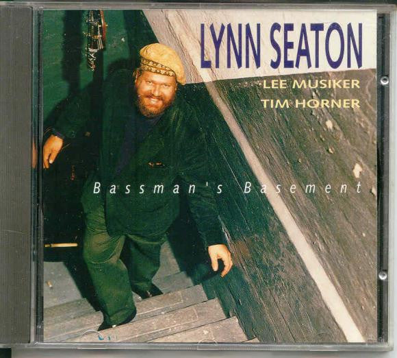 SEATON, LYNN - BASSMAN'S BASEMENT