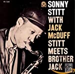 STITT, SONNY - STITT MEETS BROTHER JACK (W/JACK MCDUFF)