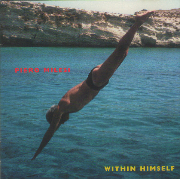 MILESI, PIERO - WITHIN HIMSELF