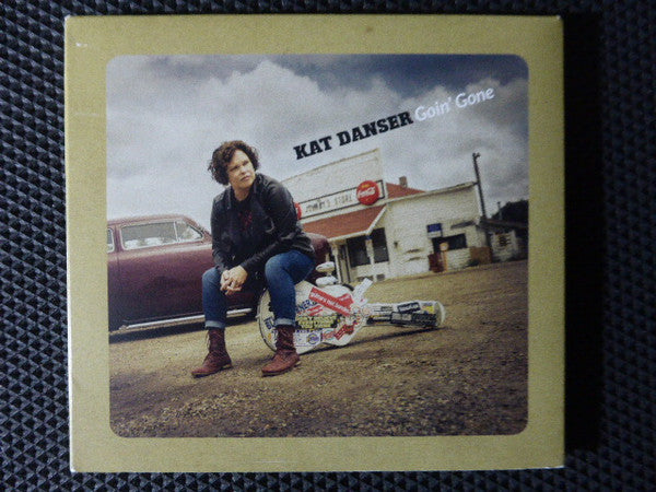 DANSER, KAT - GOIN' GONE