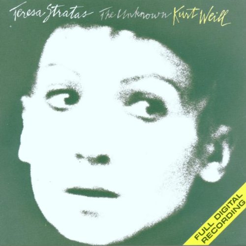 STRATAS, TERESA & KURT WEILL - UNKNOWN