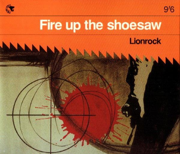 LIONROCK - FIRE UP THE SHOESAW