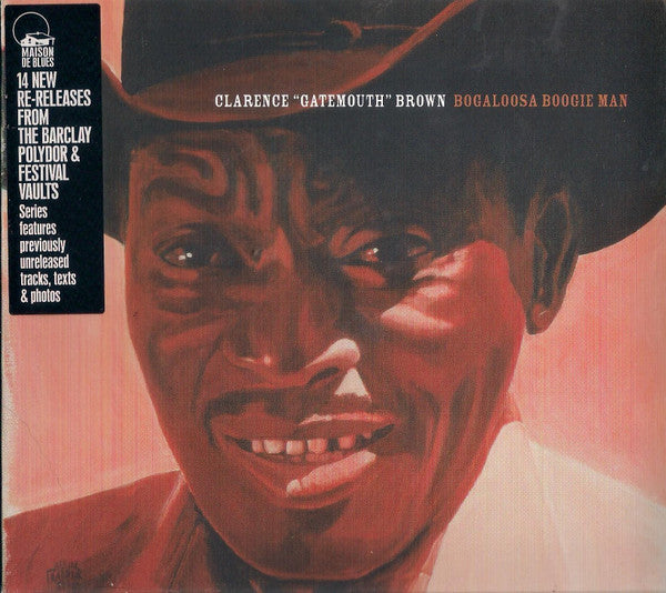BROWN, CLARENCE GATEMOUTH - BOGALUSA BOOGIE MAN