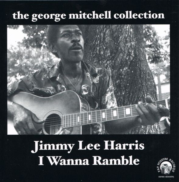 HARRIS, JIMMY LEE - I WANNA RAMBLE