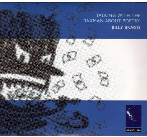 BRAGG, BILLY - TALKING WITH THE TAXMAN ABOUT (CD)
