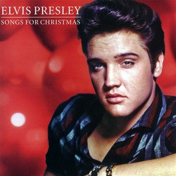 PRESLEY, ELVIS - SONGS FOR CHRISTMAS