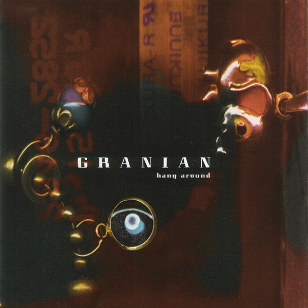 GRANIAN - HANG AROUND