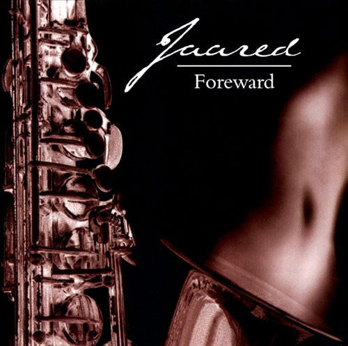 JAARED - FOREWARD