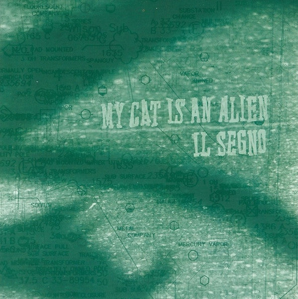 MY CAT IS AN ALIEN - IL SEGNO