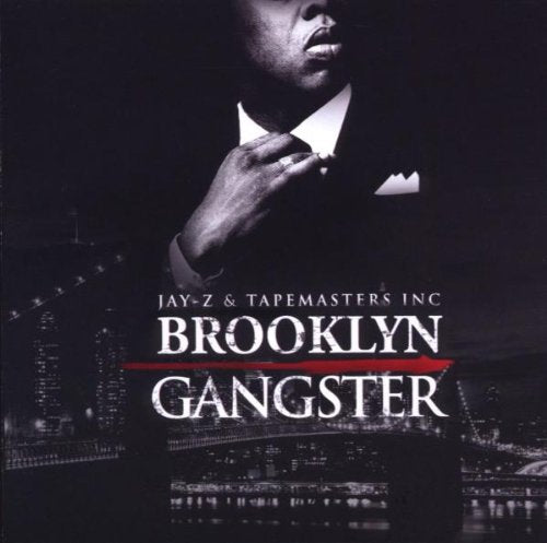 JAY-Z/TAPEMASTERS INC - BROOKLYN GANGSTER