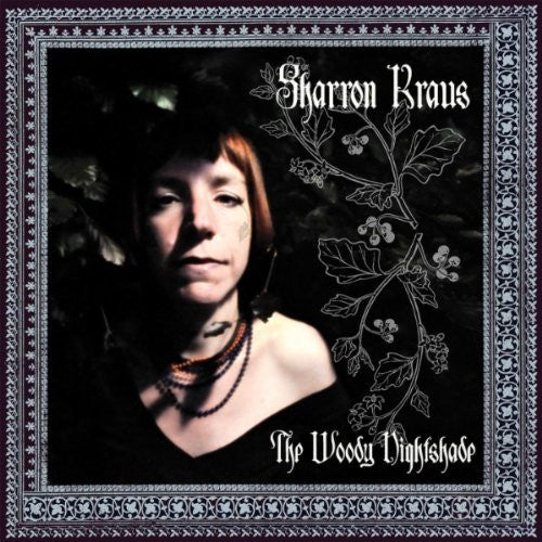 KRAUS, SHARRON - WOODY NIGHTSHADE