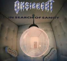 ONSLAUGHT - IN SEARCH OF SANITY (2CDS)(EXPANDED)