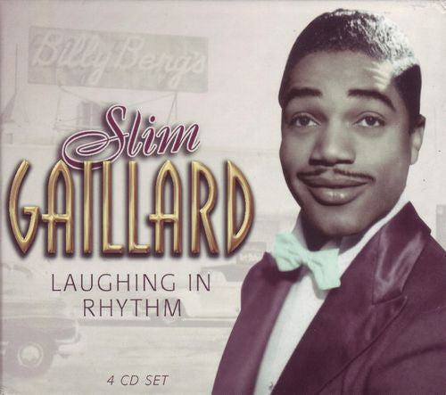 GAILLARD, SLIM - LAUGHING IN RHYTHM (4CDS)