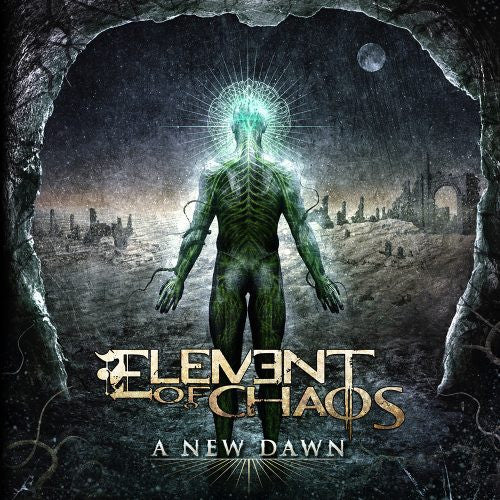 ELEMENT OF CHAOS - A NEW DAWN