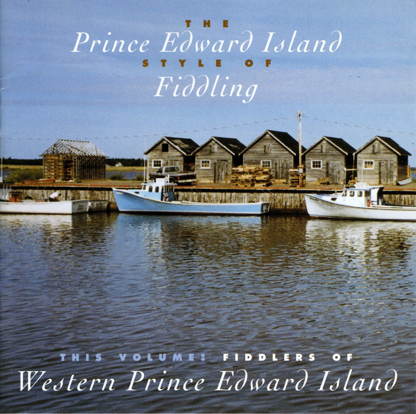 VARIOUS - FIDDLERS OF WESTERN PRINCE EDWARD ISLAND