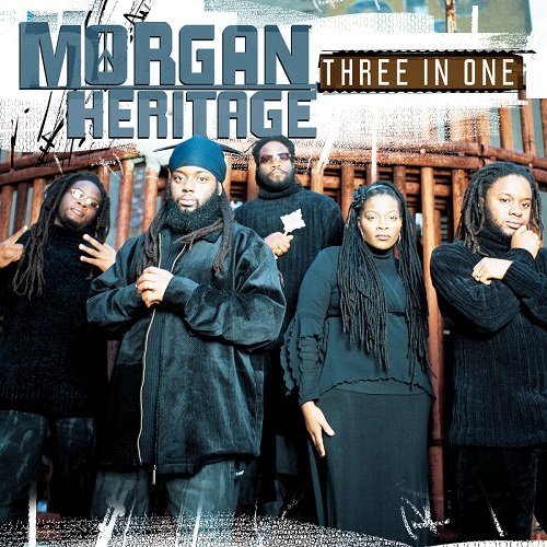 MORGAN HERITAGE - THREE IN ONE