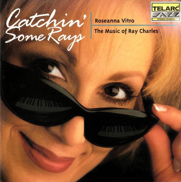 VITRO, ROSEANNA - CATCHIN' SOME RAYS: THE MUSIC OF RAY CHA