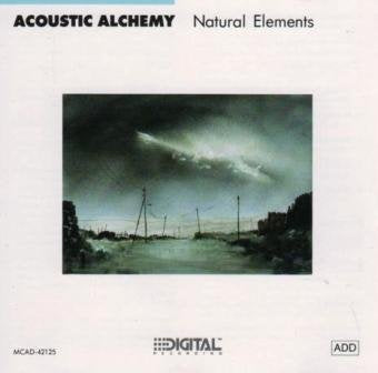 ACOUSTIC ALCHEMY - NATURAL ELEMENTS