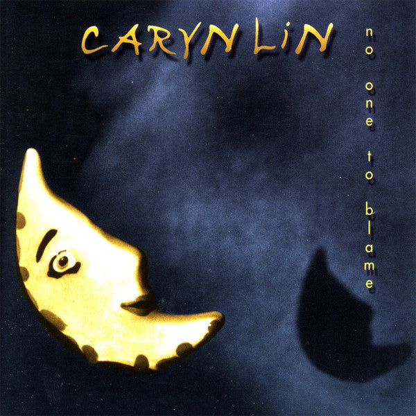 LIN, CARYN - NO ONE TO BLAME