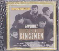 KINGSMEN (OLDIES) - LOUIE LOUIE: THE WORLD OF THE KINGSMEN