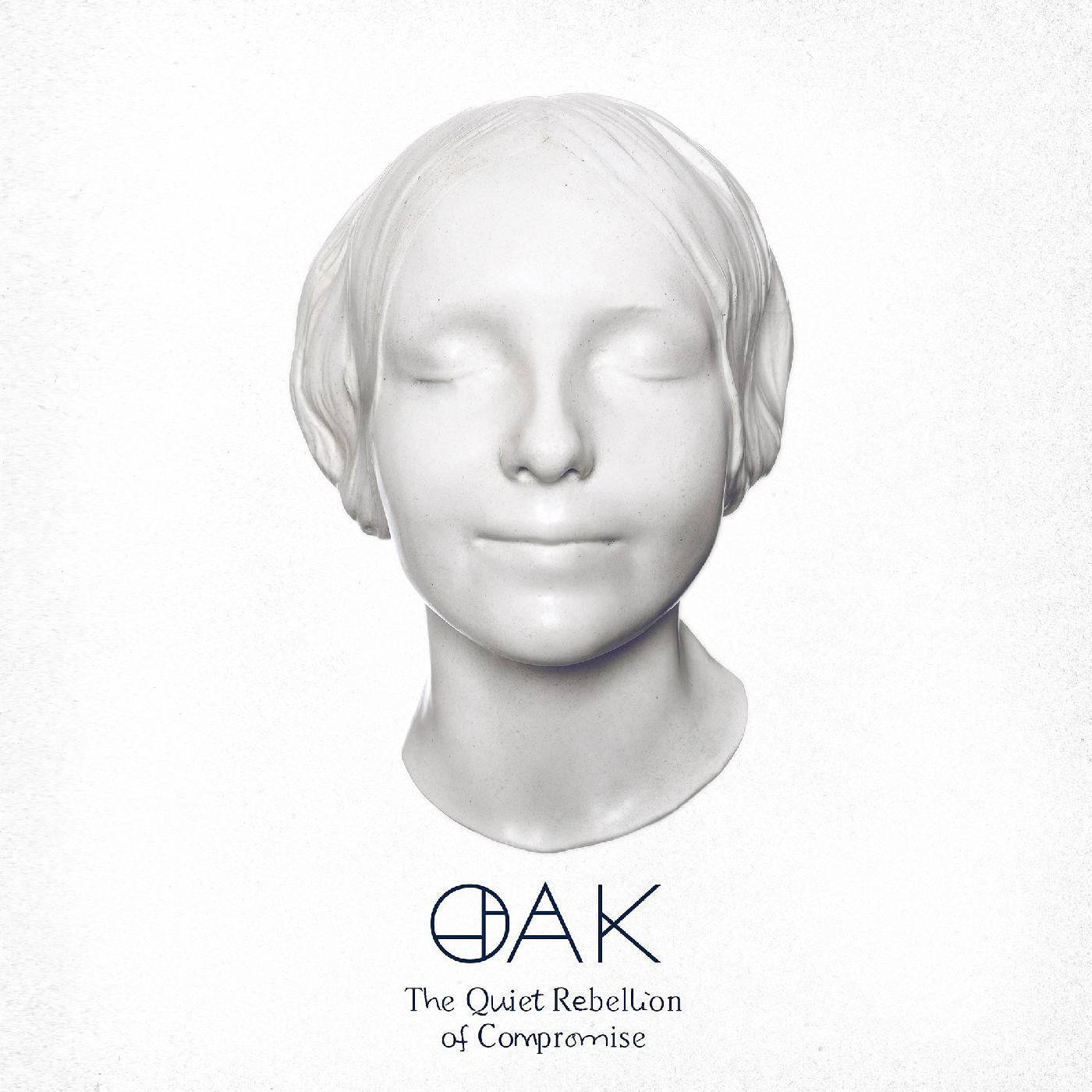 OAK - THE QUIET REBELLION OF COMPROMISE (INDIE EXCLUSIVE, WHITE VINYL)