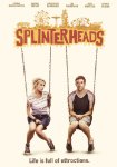 SPLINTERHEADS - DVD