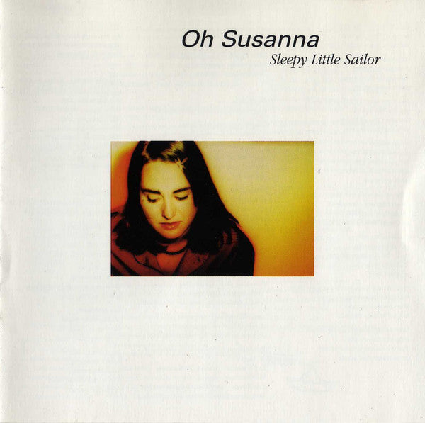 OH SUSANNA - SLEEPY LITTLE SAILOR (DLX)(15 TRACKS)