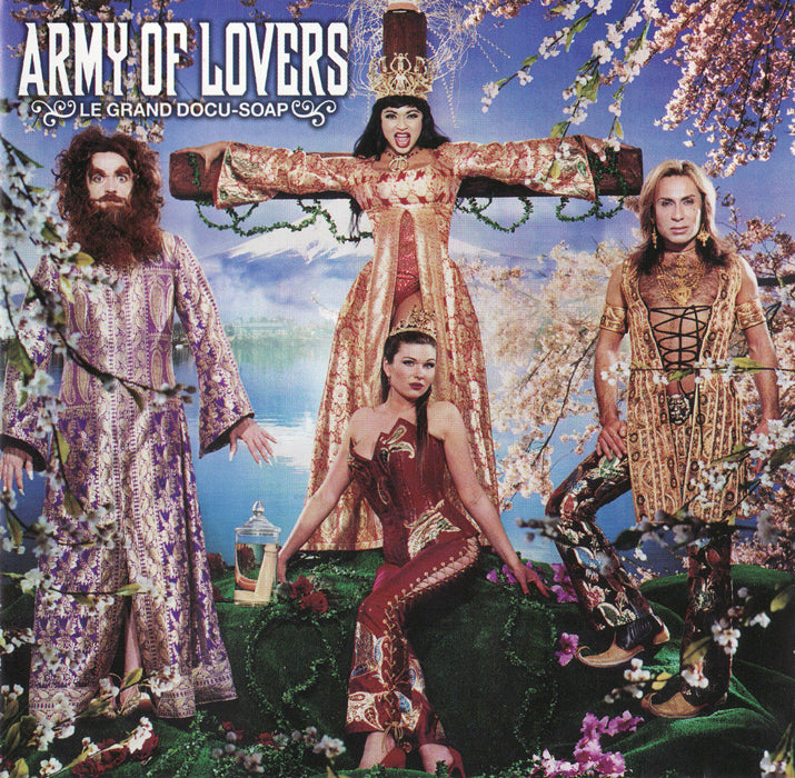 ARMY OF LOVERS - LE GRAND DOCU-SOAP