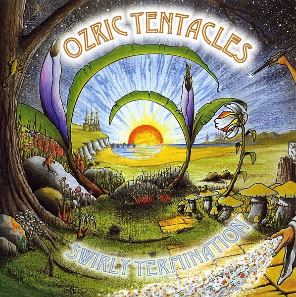 OZRIC TENTACLES - SWIRLY TERMINATION (REMASTERED)