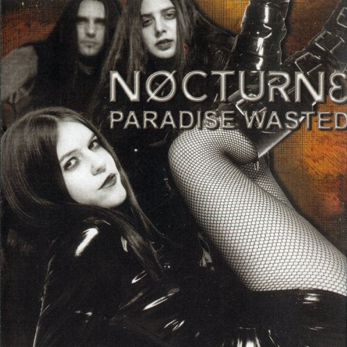 NOCTURNE - PARADISE WASTED