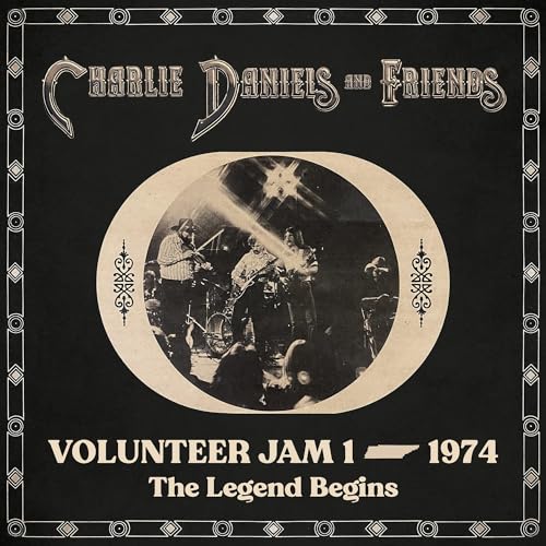 CHARLIE DANIELS & FRIENDS - VOLUNTEER JAM 1 - 1974: THE LEGEND BEGINS (2LP)